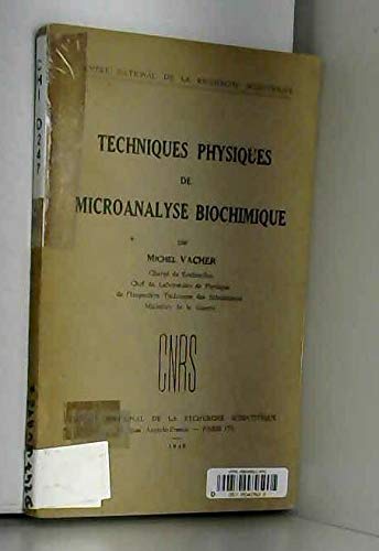 Techniques physiques de micro-analyse biochimique, par Michel Vacher