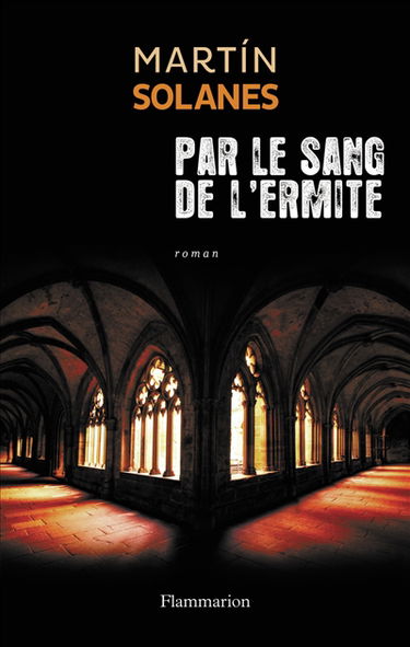 Suites majorquines. Vol. 2. Par le sang de l'ermite