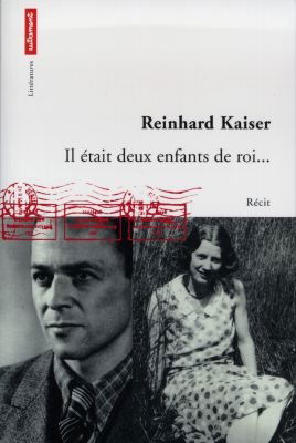 Il était deux enfants de roi...