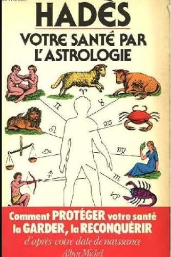 Votre santé par l'astrologie
