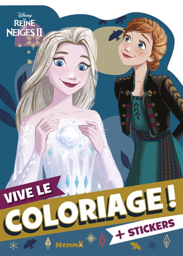 Couverture de Disney La Reine des Neiges 2 : Vive le coloriage ! (Elsa et Anna) par Collectif