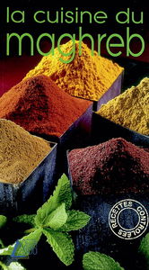 La cuisine du Maghreb