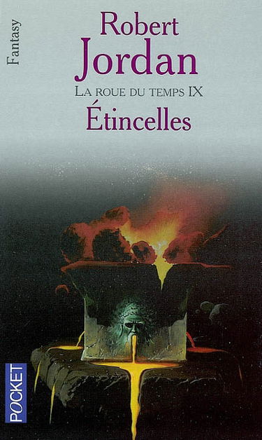 La roue du temps. Vol. 9. Le temps des brasiers. Vol. 1. Etincelles