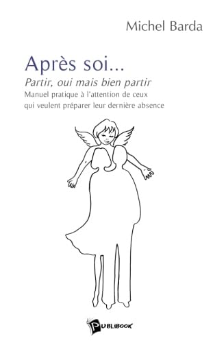 Après soi . . .