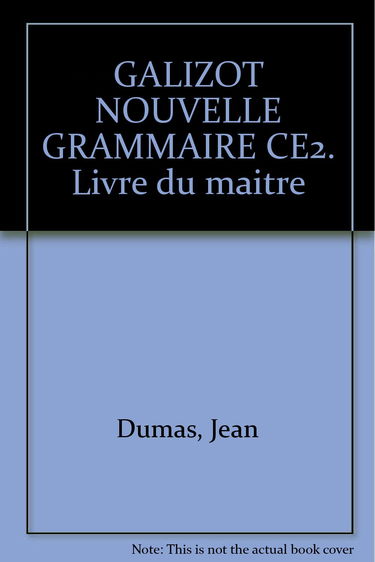 Galizot Nouvelle Grammaire Ce2. Livre Du Maitre