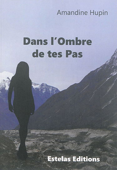 Dans l'ombre de tes pas