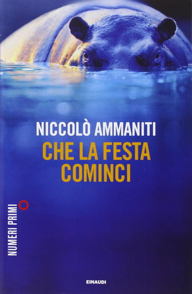 Couverture de Che LA Festa Cominci New Ed. par Niccolo Ammaniti