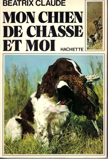 Mon chien de chasse et moi