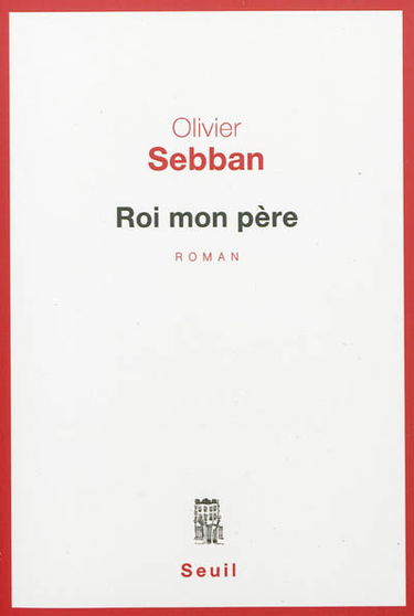 Roi mon père