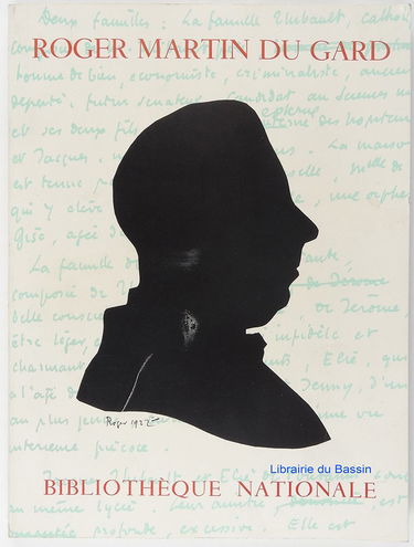 Roger Martin du Gard : littérature contemporaine, catalogue d'exposition
