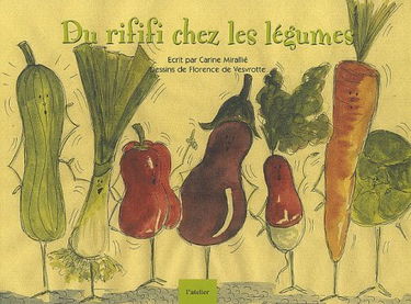 Du Rififi Chez Les Legumes