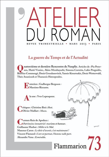 Atelier du roman (L'), n° 73. La guerre du temps et de l'actualité