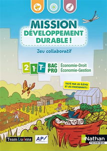 Mission Développement Durable 2de 1re Tle Bac Pro Eco-Droit Eco Gestion : 2023