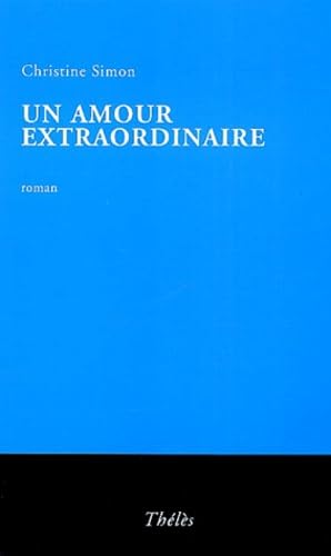 Un amour extraordinaire