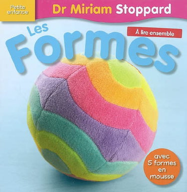 Couverture de Les formes : à lire ensemble : avec 5 formes en mousse par Miriam Stoppard