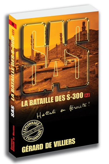 La bataille des S.300. Vol. 2