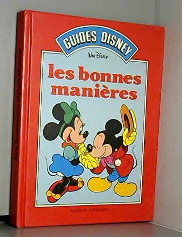 Les Bonnes manières (Guides Disney)
