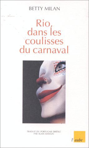 Rio, dans les coulisses du carnaval