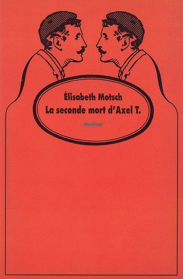 La seconde mort d'Axel T