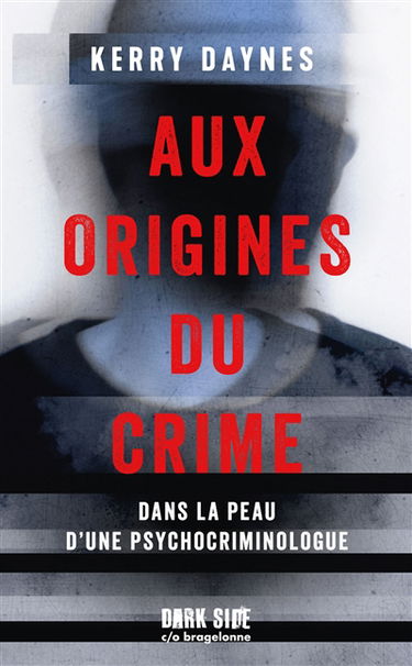 Aux origines du crime : dans la peau d'une psychocriminologue