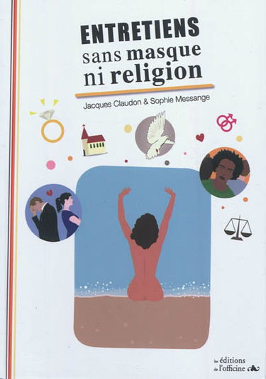 Entretiens sans masque ni religion