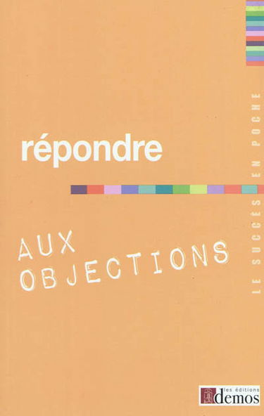 Répondre aux objections