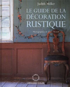 Le guide de la décoration rustique