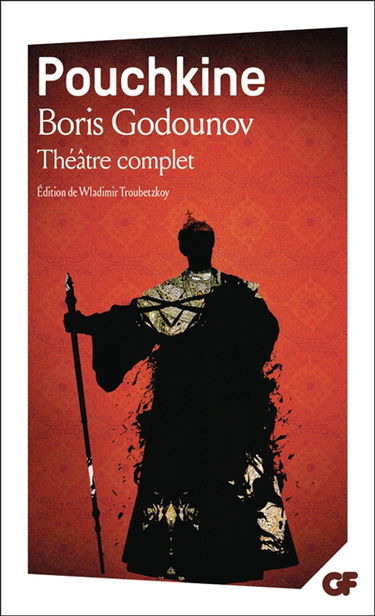 Boris Godounov : théâtre complet