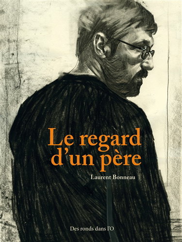 Couverture de Le regard d'un père