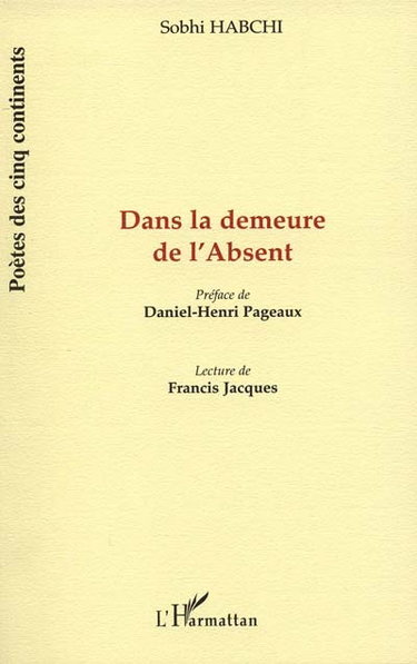 Dans la demeure de l'Absent