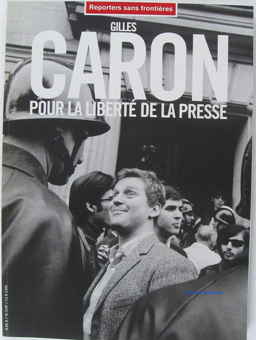 Gilles Caron pour la liberté de la presse