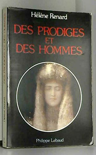 Des prodiges et des hommes