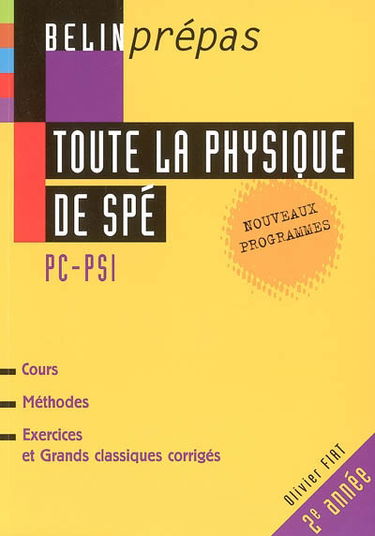 Toute la physique de spé, PC-PSI 2e année