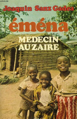 Eména, médecin au Zaïre