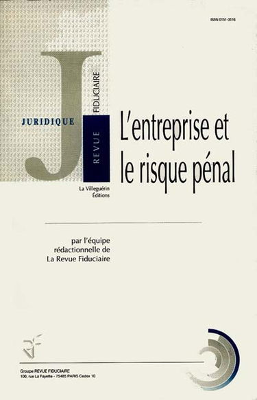 L'entreprise et le risque pénal