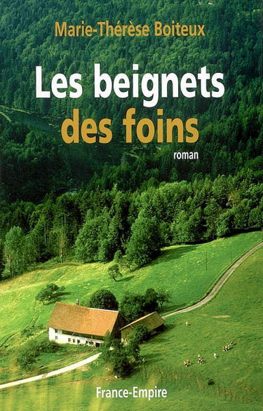 Les beignets des foins : roman