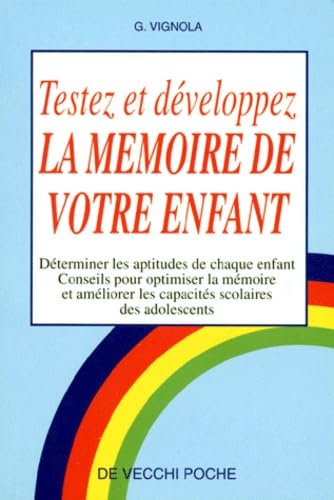 Tester et développer la mémoire de votre enfant