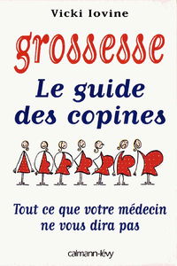 Grossesse : le guide des copines