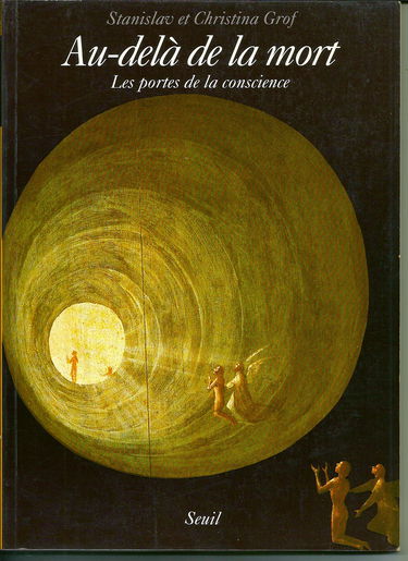 Au-delà de la mort : les portes de la conscience