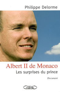 Albert II de Monaco : les surprises du prince