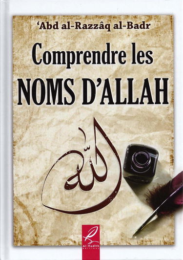 Comprendre les Noms d’Allah