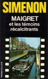 Maigret témoins recalcitrant simenon mai31