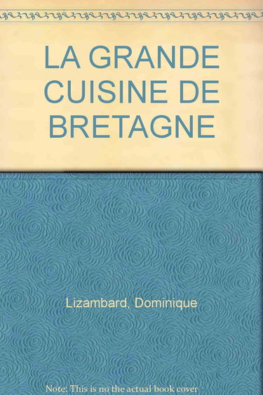 La grande cuisine de Bretagne