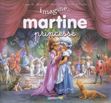 Imagine... Martine. Martine princesse