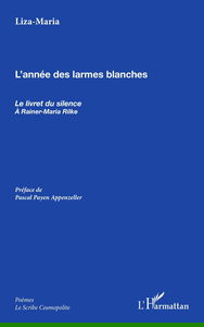 L'année des larmes blanches: Le livret du silence