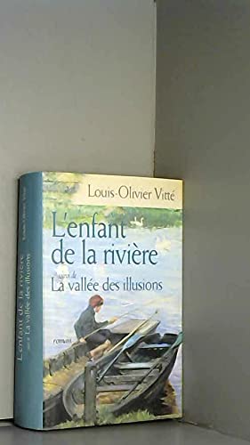 Couverture de L'enfant de la rivière La vallée des illusions