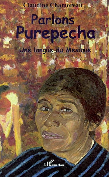 Parlons purepecha : une langue du Mexique