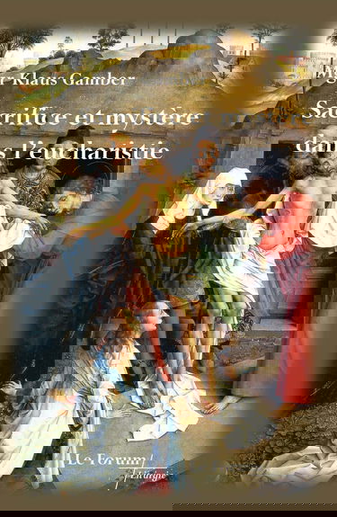 Sacrifice et mystère dans l'eucharistie