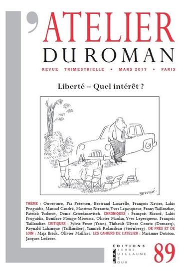 Atelier du roman (L'), n° 89. Liberté : quel intérêt ?