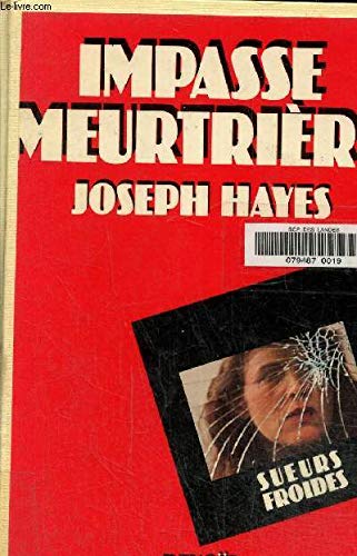 Impasse meurtrière